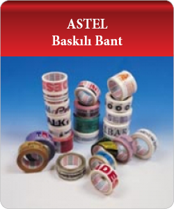 Astel Baskılı Bant