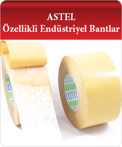 Astel Özellikli Endüstriyel Bantlar